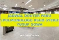 JADWAL DOKTER PARU (PULMONOLOGI) RSUD SYEKH YUSUF GOWA