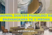 JADWAL DOKTER PSIKOLOGI RS BHAYANGKARA TK II MEDAN JADWAL DOKTER PSIKOLOGI RS BHAYANGKARA TK II MEDAN