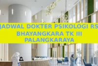 JADWAL DOKTER PSIKOLOGI RS BHAYANGKARA TK III PALANGKARAYA JADWAL DOKTER PSIKOLOGI RS BHAYANGKARA TK III PALANGKARAYA