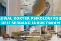 JADWAL DOKTER PSIKOLOGI RSUD DELI SERDANG LUBUK PAKAM