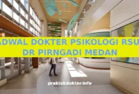 JADWAL DOKTER PSIKOLOGI RSUD DR PIRNGADI MEDAN JADWAL DOKTER PSIKOLOGI RSUD DR PIRNGADI MEDAN