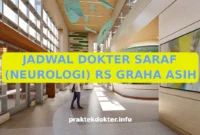JADWAL DOKTER SARAF (NEUROLOGI) RS GRAHA ASIH