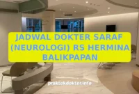 JADWAL DOKTER SARAF (NEUROLOGI) RS HERMINA BALIKPAPAN JADWAL DOKTER SARAF (NEUROLOGI) RS HERMINA BALIKPAPAN