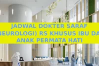 JADWAL DOKTER SARAF (NEUROLOGI) RS KHUSUS IBU DAN ANAK PERMATA HATI JADWAL DOKTER SARAF (NEUROLOGI) RS KHUSUS IBU DAN ANAK PERMATA HATI