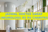 JADWAL DOKTER SARAF (NEUROLOGI) RS RK CHARITAS