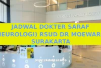 JADWAL DOKTER SARAF (NEUROLOGI) RSUD DR MOEWARDI SURAKARTA JADWAL DOKTER SARAF (NEUROLOGI) RSUD DR MOEWARDI SURAKARTA