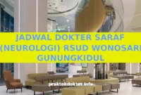 JADWAL DOKTER SARAF (NEUROLOGI) RSUD WONOSARI GUNUNGKIDUL