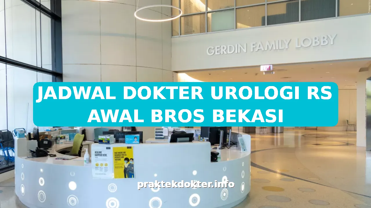 JADWAL DOKTER UROLOGI RS AWAL BROS BEKASI