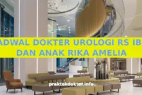 JADWAL DOKTER UROLOGI RS IBU DAN ANAK RIKA AMELIA JADWAL DOKTER UROLOGI RS IBU DAN ANAK RIKA AMELIA