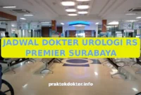 JADWAL DOKTER UROLOGI RS PREMIER SURABAYA JADWAL DOKTER UROLOGI RS PREMIER SURABAYA