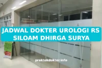 JADWAL DOKTER UROLOGI RS SILOAM DHIRGA SURYA