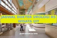 JADWAL DOKTER UROLOGI RS WISATA UIT
