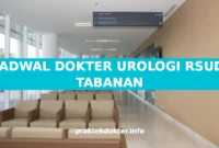 JADWAL DOKTER UROLOGI RSUD TABANAN JADWAL DOKTER UROLOGI RSUD TABANAN