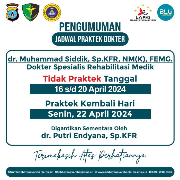 Pengumuman Jadwal Praktek Dokter Rehabilitasi Medik Rumkit Bhayangkara ... Jadwal Dokter Rehabilitasi Medik (Fisioterapi) RSUD dr H Kumpulan Pane Tebing Tinggi